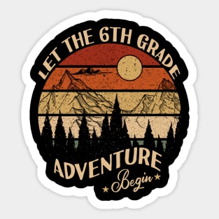 Let The 6th Grade Adventure Begin Back to school Sticker